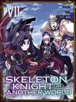 cover image of Skeleton Knight in Another World (Manga), Volume 7